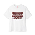 Funny Breast Cancer Awareness Tee — “If You're Trying to Scare Me I'm Terrified of Boobs”