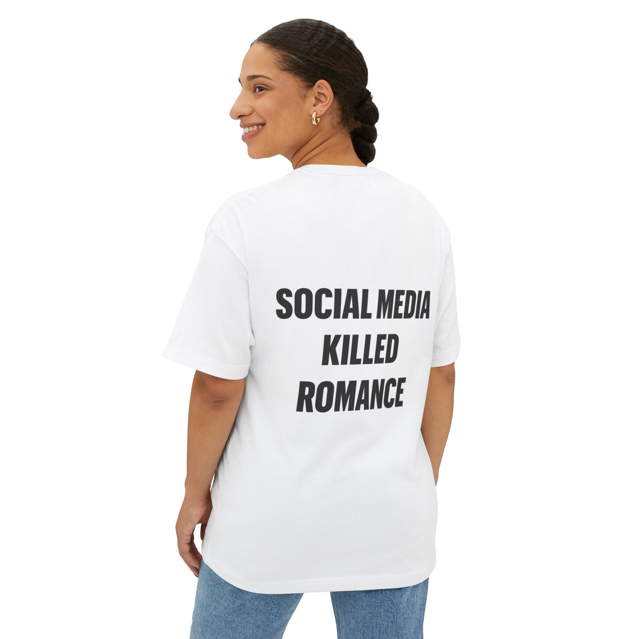 Oversized Tee — “Social Media Killed Romance” Graphic Tee