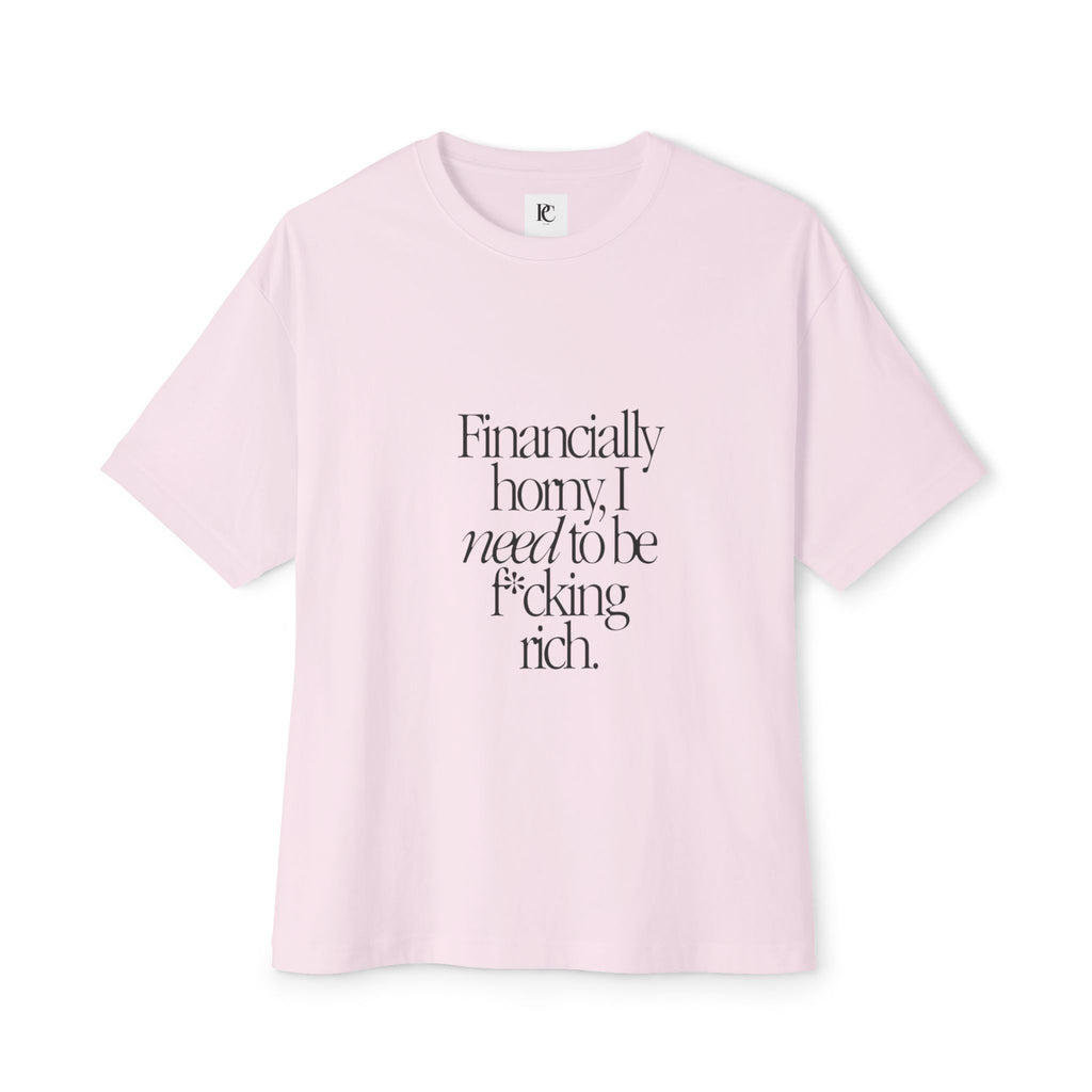 Financially Horny Oversized Boxy Tee
