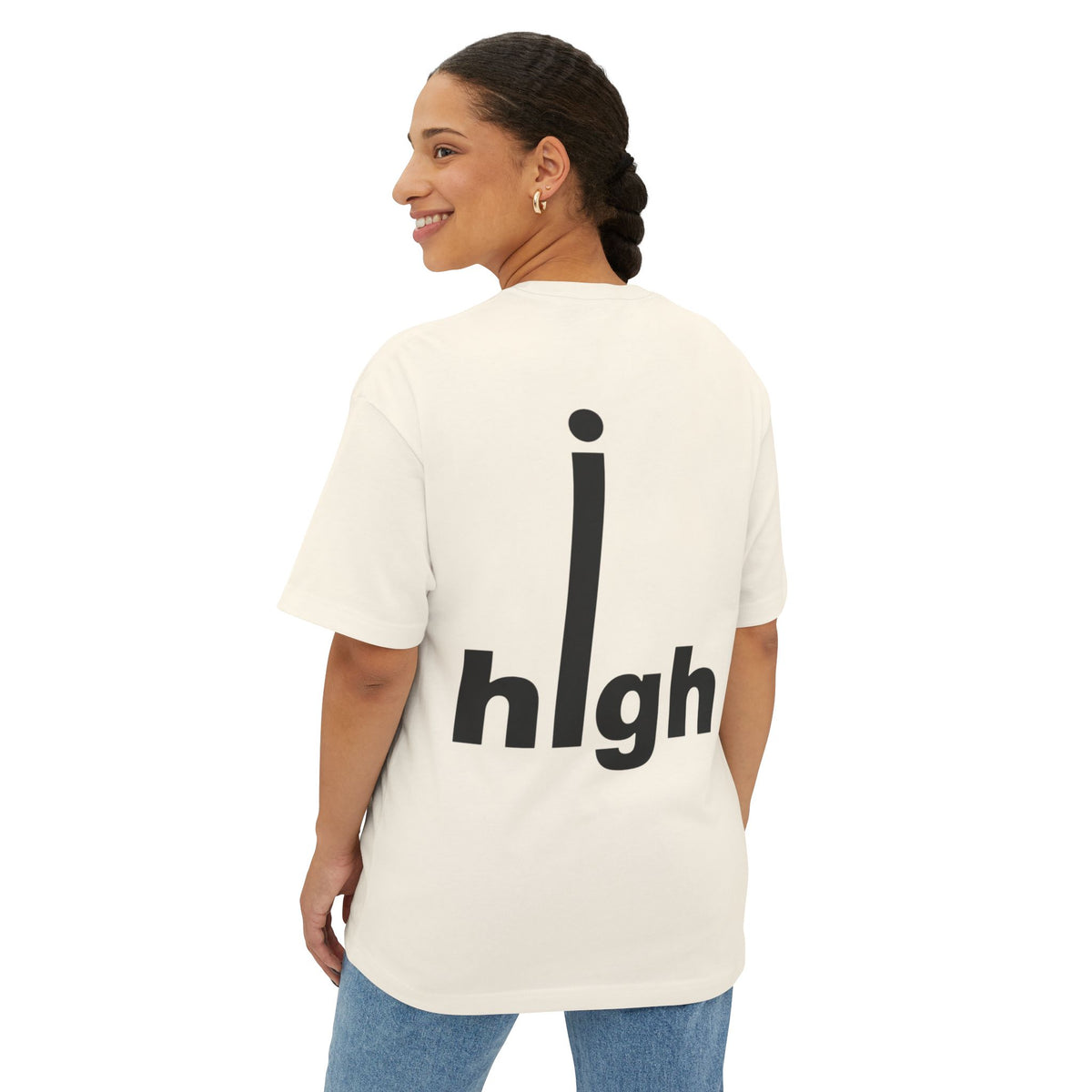 How High? — Oversized Casual T-Shirt